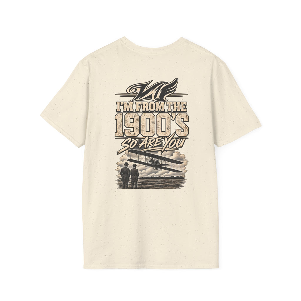 1900s Vintage Airplane T-Shirt — "I'm From the 1900's So Are You" Retro Aviation Tee