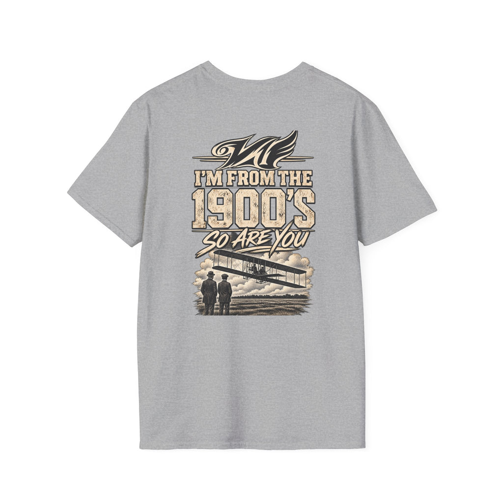 1900s Vintage Airplane T-Shirt — "I'm From the 1900's So Are You" Retro Aviation Tee