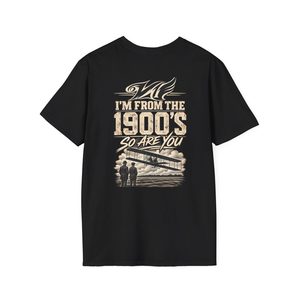 1900s Vintage Airplane T-Shirt — "I'm From the 1900's So Are You" Retro Aviation Tee